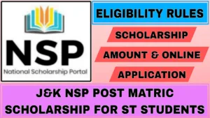 J&K NSP Post Matric Scholarship For ST Students.