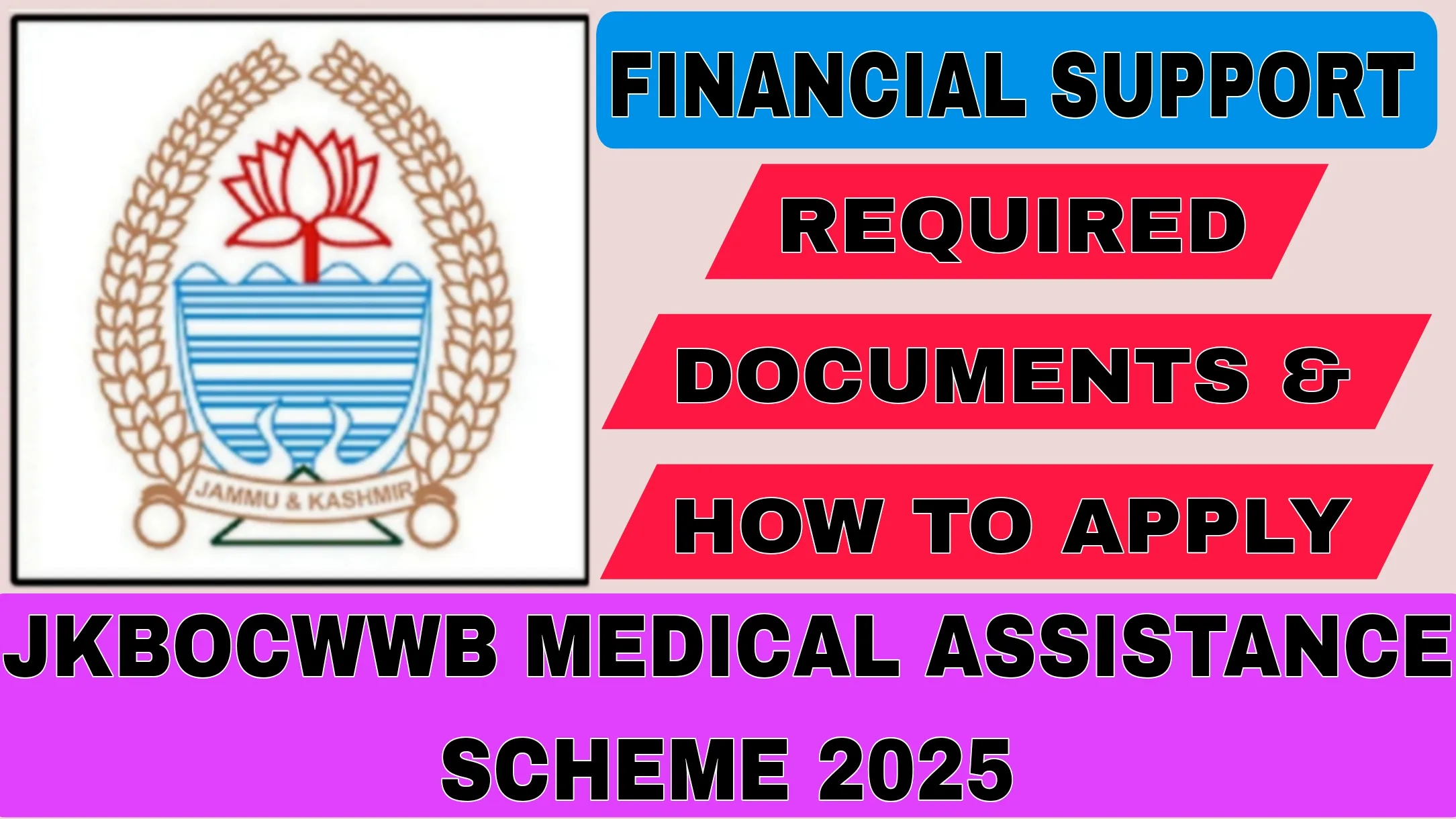 JKBOCWWB Medical Assistance Scheme 2025